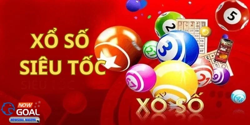 Xổ Số Siêu Tốc – Trải Nghiệm Trò Chơi Xổ Số Đầy Hấp Dẫn Xổ số siêu tốc